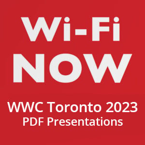 Wi-Fi World Congress North America 2023, Toronto, Canada - Presentations (PDF)